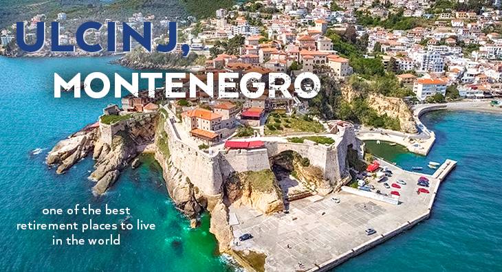 Ulcinj, Montenegro – one of the best retirement places to live in the world