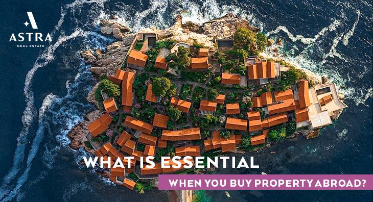 What is essential to know when you buy a property abroad?