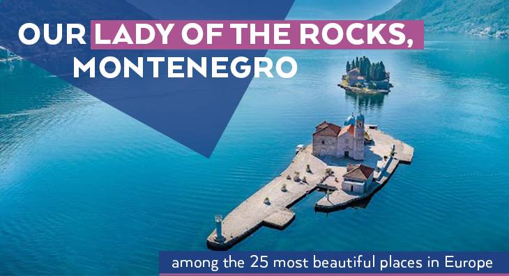 Our Lady of the Rocks, Montenegro, is among the 25 most beautiful places in Europe