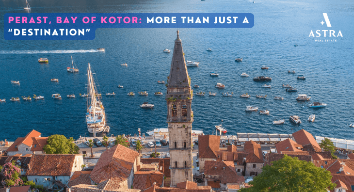Perast, Bay of Kotor: More than just a “destination”