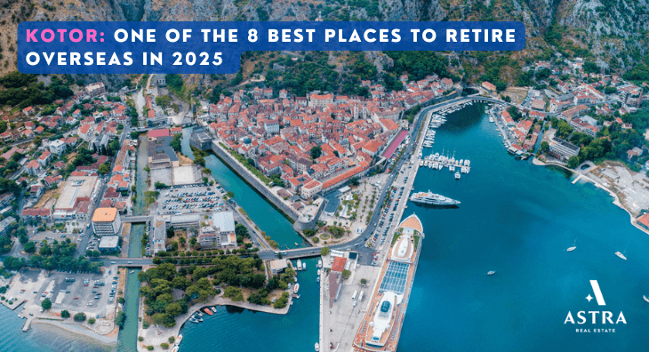 Kotor among 8 best places to retire in 2025