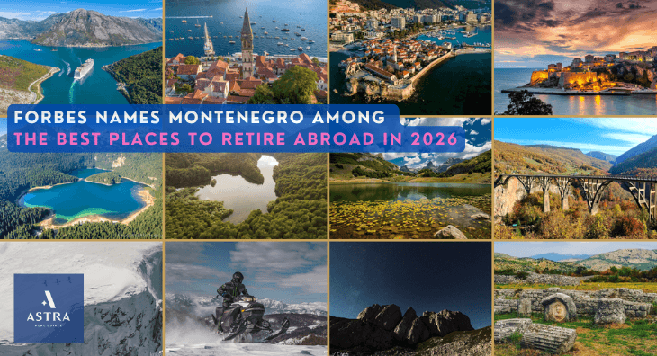 Forbes Names Montenegro Among the Best Places to Retire Abroad in 2026 asrtra real estate