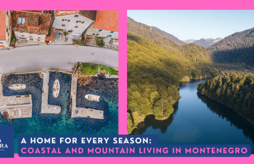 A Home for Every Season Coastal and Mountain Living in Montenegro