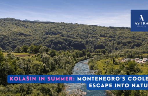 Kolašin in summer astra real estate montenegro