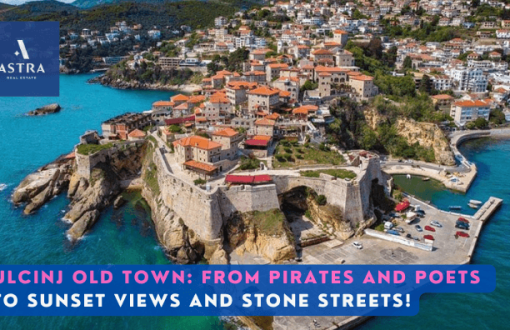 Ulcinj old town astra real estate montenegro